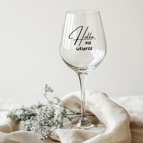 Weinglas "Holla, die Weinfee"